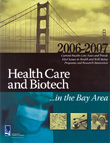  From Health Care and Biotech in the Bay Area, a publication of the San Francisco Chamber of Commerce
