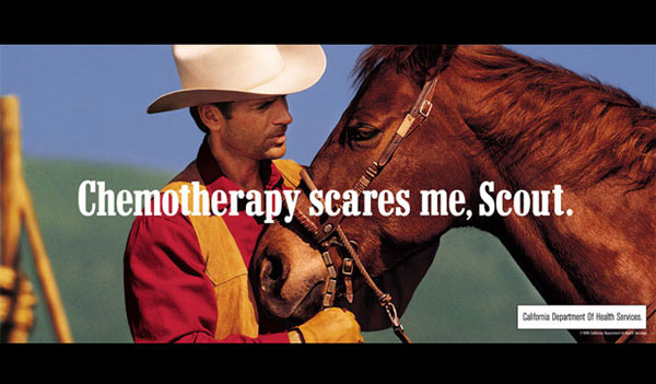 tobacco ad of cowboy looking at his horse and saying "Chemotherapy scares me, Scout."