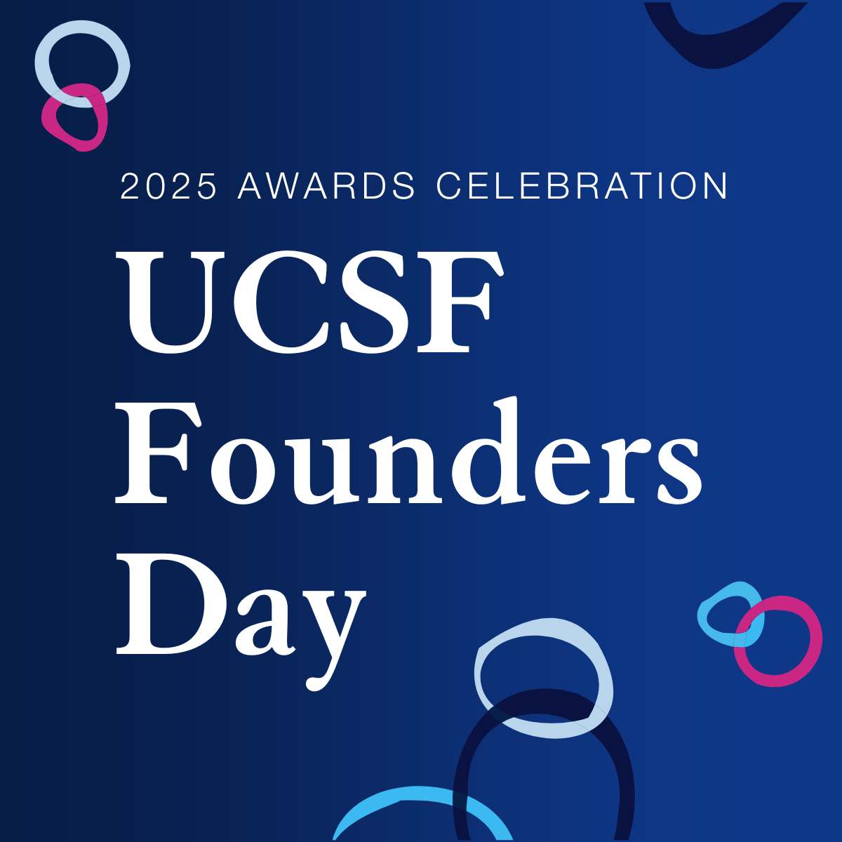 2025 Awards Celebration UCSF Founders Day with colored circles