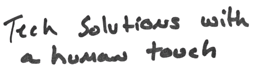 Notecard says “Tech solutions with a human touch.”