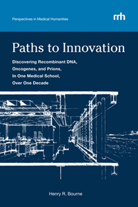 Henry Bourne's new book, "Paths to Innovation"