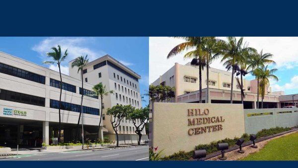 Exterior photos of Straub Medical Center and Hilo Medical Center in Hawaii.